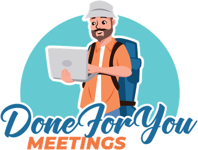 Done For You Meetings